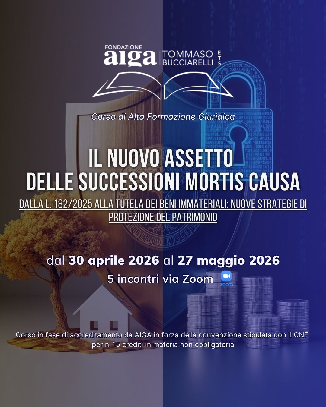Corso di alta formazione: IL NUOVO ASSETTO DELLE SUCCESSIONI MORTIS CAUSA