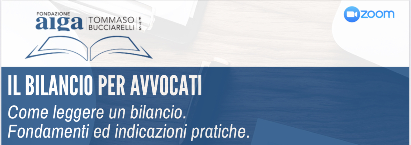 IL BILANCIO PER AVVOCATI. Come leggere un bilancio. Fondamenti ed indicazioni pratiche