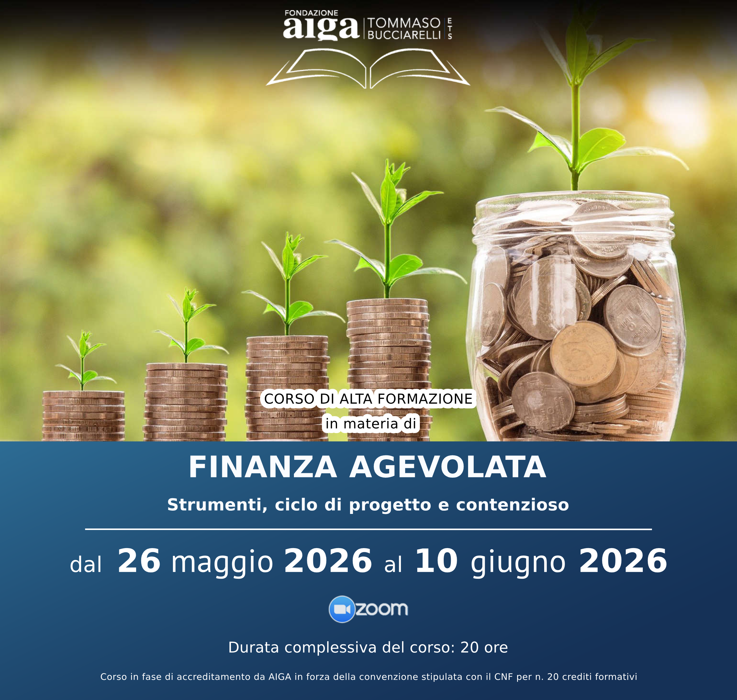 Corso di Alta Formazione in materia di FINANZA AGEVOLATA: strumenti, ciclo di progetto e contenzioso
