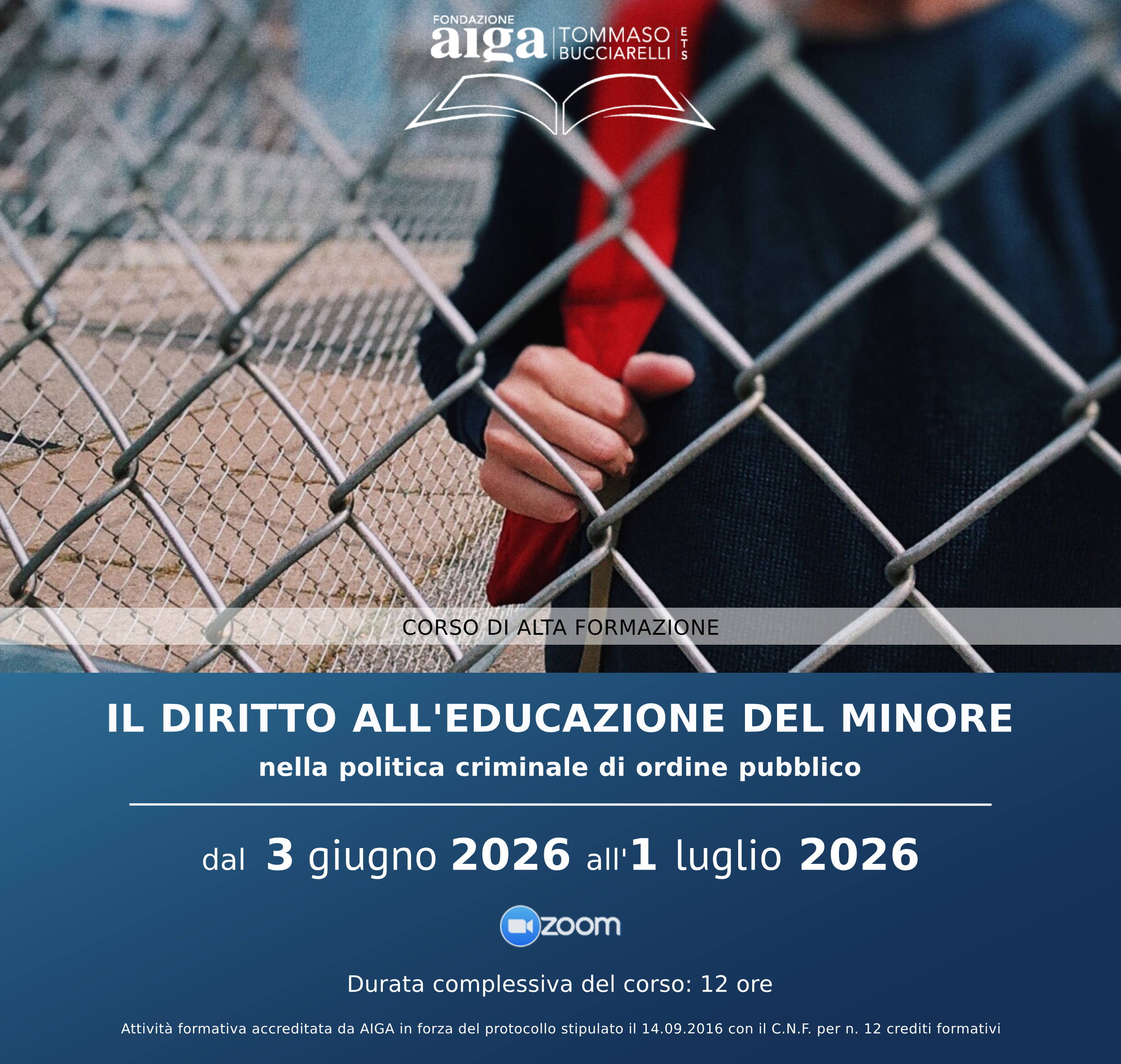 Corso di Alta Formazione: IL DIRITTO ALL'EDUCAZIONE DEL MINORE NELLA POLITICA CRIMINALE DI ORDINE PUBBLICO
